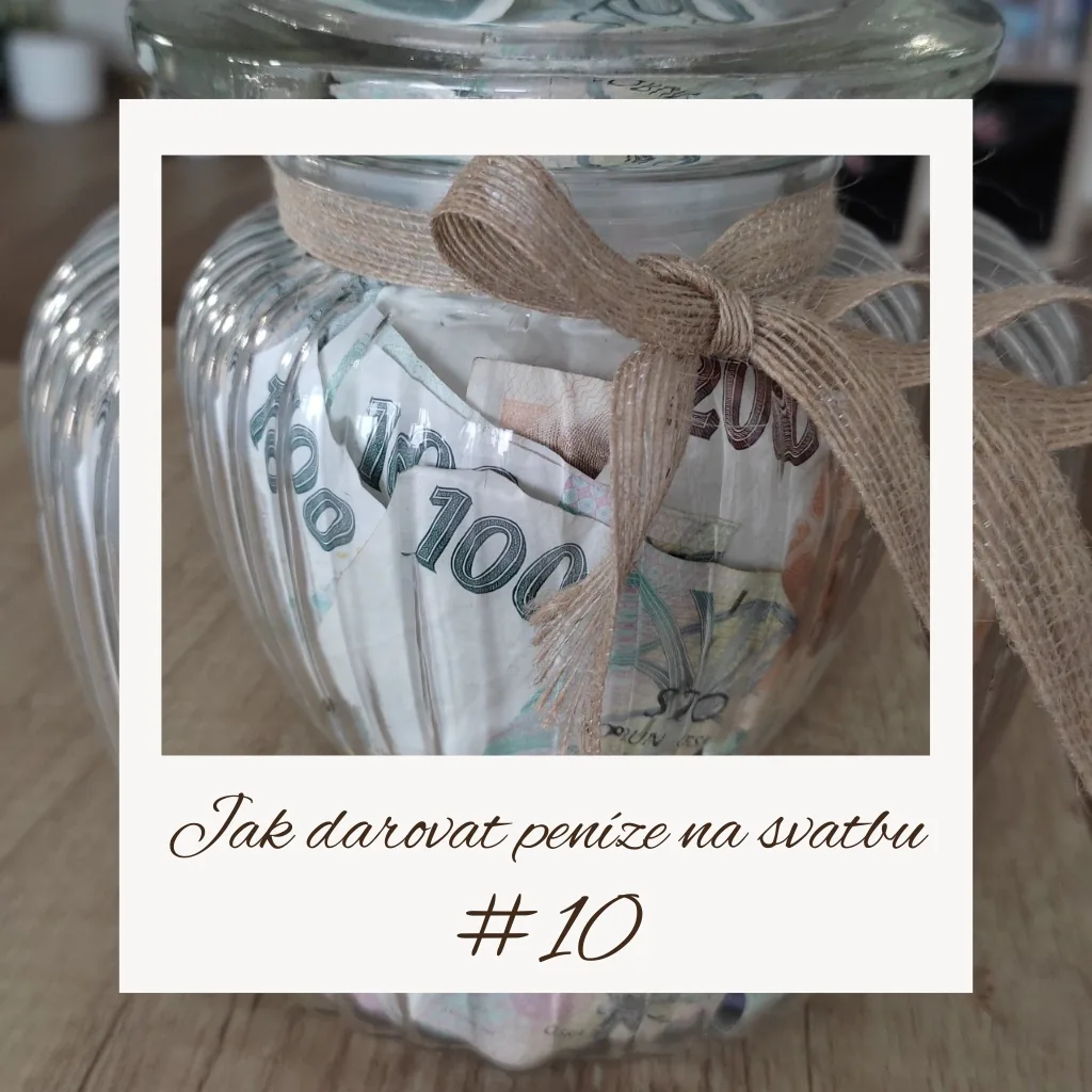 Sklenice plná peněz - nápad jak darovat peníze na svatbu