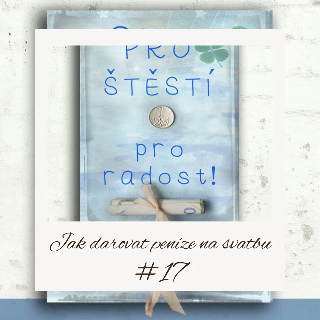Bankovka s mincí pro štěstí - nápad jak darovat peníze na svatbu