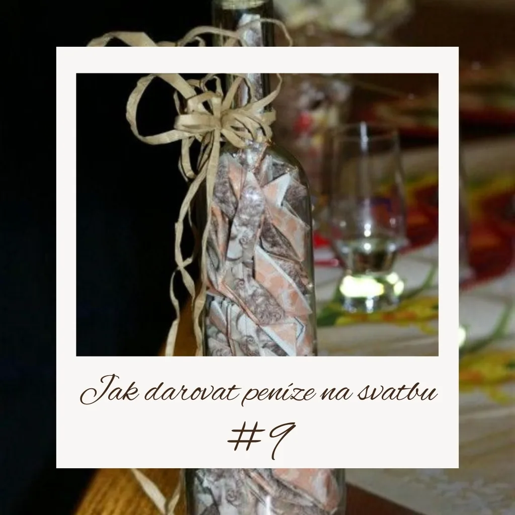 Láhev plná bankovek - nápad jak darovat peníze na svatbu